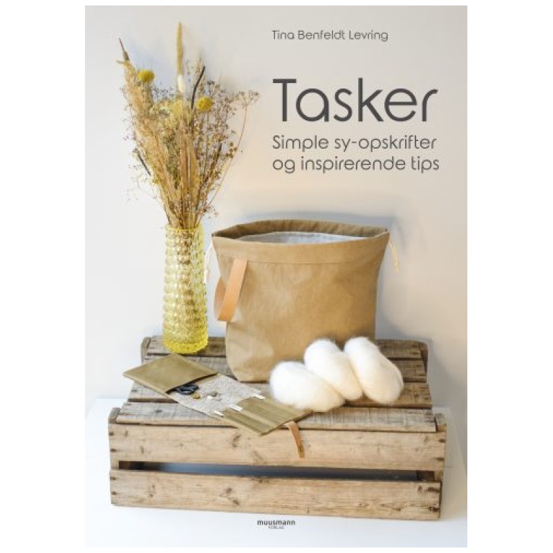 Tasker - simple sy-opskrifter og inspirerende tips